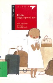 Cover of: Usoa, llegaste por el aire by 