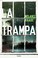 Cover of: La trampa