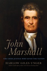 Cover of: John Marshall: The Chief Justice Who Saved the Nation