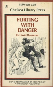 Flirting with Danger Open Library