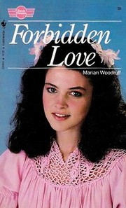 Cover of: Forbidden love by Marian Woodruff