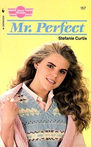 Cover of: Mr Perfect. by Stefanie Curtis