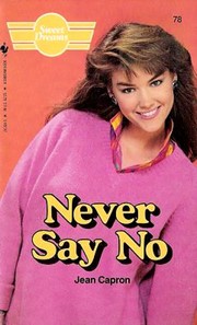 Cover of: Never Say No (Sweet Dreams Series #78)