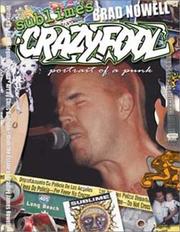 Cover of: Sublime's Brad Nowell: Crazy Fool (Portrait of a Punk)