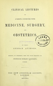 Cover of: Clinical lectures on subjects connected with medicine, surgery, and obstetrics