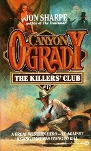 Cover of: The Killer's Club (Canyon O'Grady) by Jon Sharpe