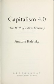 Cover of: Capitalism 4.0: the birth of a new economy