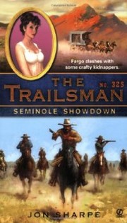 Cover of: Trailsman 325: Seminole Showdown by Jon Sharpe