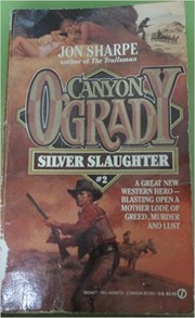 Cover of: Silver Slaughter (Canyon O'Grady)