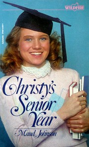 Cover of: Christy's senior year by Maud Johnson