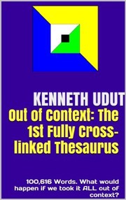 Out of Context by Kenneth Udut