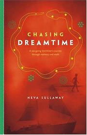 Chasing Dreamtime by Neva Sullaway