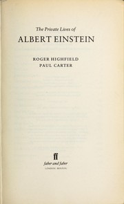 Cover of: The private lives of Albert Einstein by J. R. L. Highfield