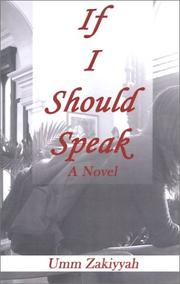 Cover of: If I should speak by Umm Zakiyyah