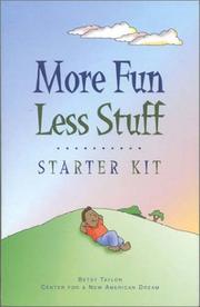 Cover of: More Fun Less Stuff Starter Kit