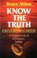 Cover of: Know the truth