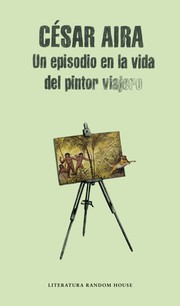 Cover of: Un episodio en la vida del pintor viajero by 