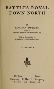 Cover of: Battles royal down North by Norman Duncan