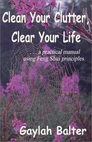 Cover of: Clean Your Clutter, Clear Your Life