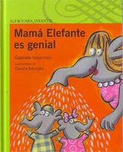 Cover of: Mama elefante es genial by 