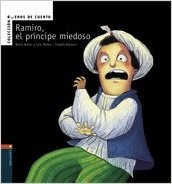 Ramiro el principe miedoso (Buenos De Cuento) (Spanish Edition)