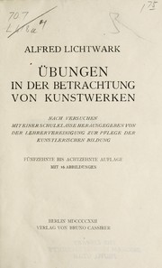 Cover of: Ãbungen in der Betrachtung von Kunstwerken by Alfred Lichtwark