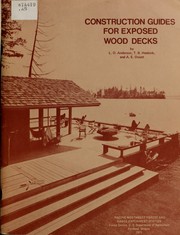 Construction guides for exposed wood decks by L. O. Anderson