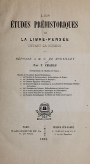 Cover of: Les e tudes pre historiques et la librepense e devant la science: re sponse a   M.G. de Mortillet