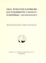 Kulturarbeiten by Schultze-Naumburg, Paul