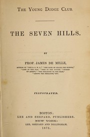 Cover of: The seven hills by James De Mille, James De Mille