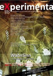 Cover of: eXperimenta 04/15: WahnSinn ... da draußen in der Welt.