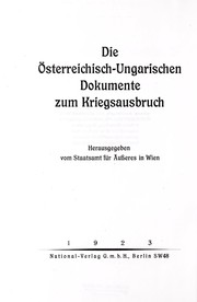 Cover of: Diplomatische Aktenstücke zur Vorgeschichte des Krieges 1914, hrsg. vom Staatsamt fur Äusseres in Wien. by Austro-Hungarian Monarchy. Ministerium des K. und K. Hauses und des Äussern.