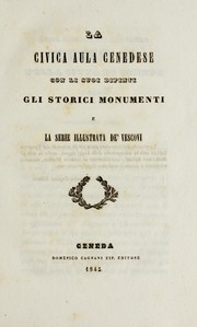 Cover of: La Civica aula cenedese: con li suoi dipinti gli storici monumenti e la serie illustrata de' vescovi