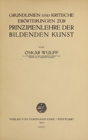 Cover of: Grundlinien und kritische Erörterungen zur Prinzipienlehre der bildenden Kunst