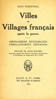 Cover of: Villes et villages français: après la guerre : amʹenagement, restauration, embellishment, extension