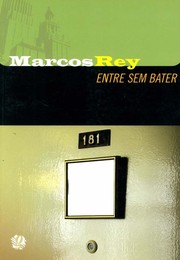 Cover of: Entre sem bater by Marcos Rey, Marcos Rey