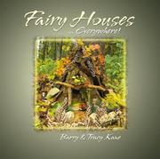 Cover of: Fairy Houses ... Everywhere! (Fairy Houses) (The Fairy Houses Series) (The Fairy Houses Series) by Barry Kane, Tracy Kane
