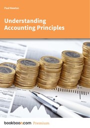 Understanding Accounting Principles by Paul Newton