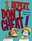 Cover of: I Repeat, Don't Cheat!