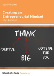 Creating an Entrepreneurial Mindset by Roger Cowdrey MIBC