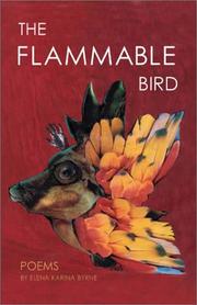 Flammable Bird by Elena Karina Byrne