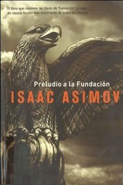 Cover of: Preludio a la fundación by 