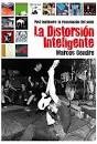 Cover of: La distorsión inteligente: post-hardcore: la reinvención del punk