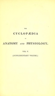 Cover of: The cyclop©Œdia of anatomy and physiology