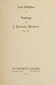 Cover of: Paintings by J. Francis Murphy: loan exhibition : the MacBeth Gallery