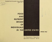 Cover of: Food and nutrient intake of individuals in the United States, spring 1965