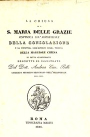 Cover of: La chiesa di S. Maria delle Grazie contigua all'arcispedale della consolazione by Andrea Belli