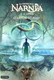 Cover of: Las crónicas de NARNIA: El sobrino del mago by 