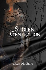 Stolen Generation by Shari McGriff
