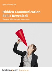 Hidden Communication Skills Revealed! by Apex Leadership Ltd